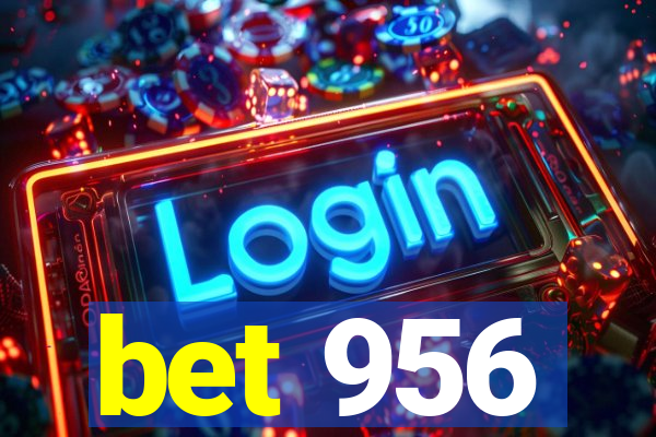 bet 956